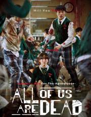 All of Us Are Dead (2022) มัธยมซอมบี้ [พากย์ไทย]