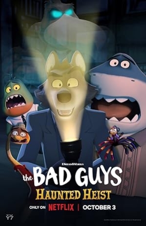 The Bad Guys Haunted Heist (2024) วายร้ายพันธุ์ดี ปล้นป่วนฮาโลวีน (พากย์ไทย)