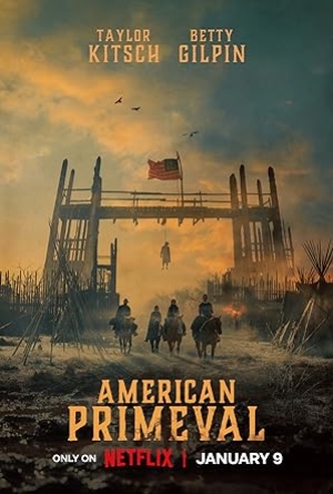 American Primeval (2025) อเมริกาแดนเถื่อน (พากย์ไทย+ซับไทย)